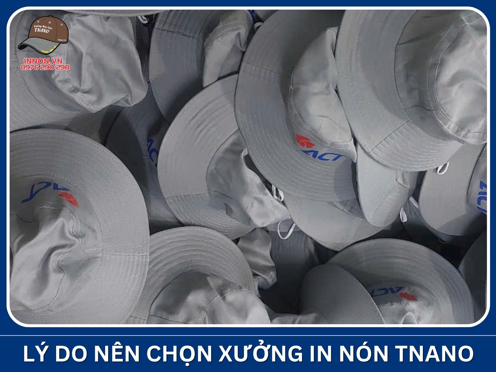 Lý do nên chọn Xưởng In Nón TNANO