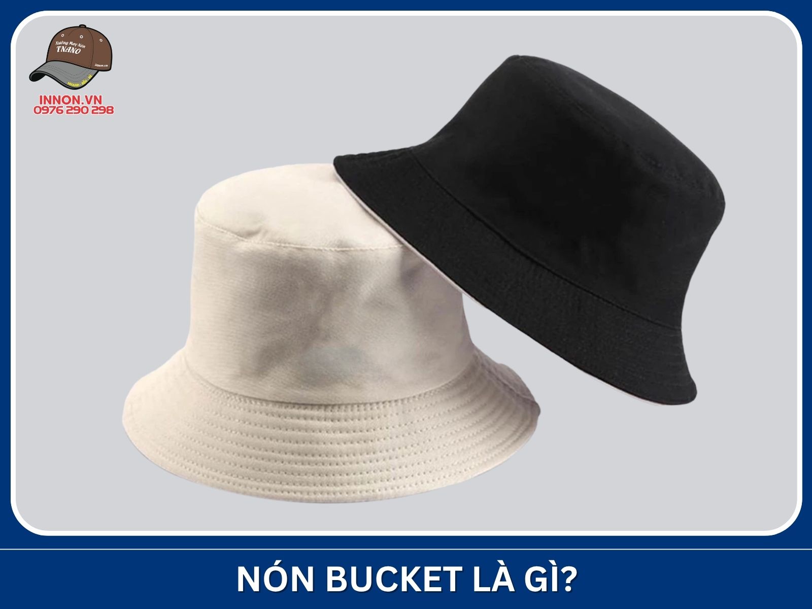 Nón Bucket là gì?