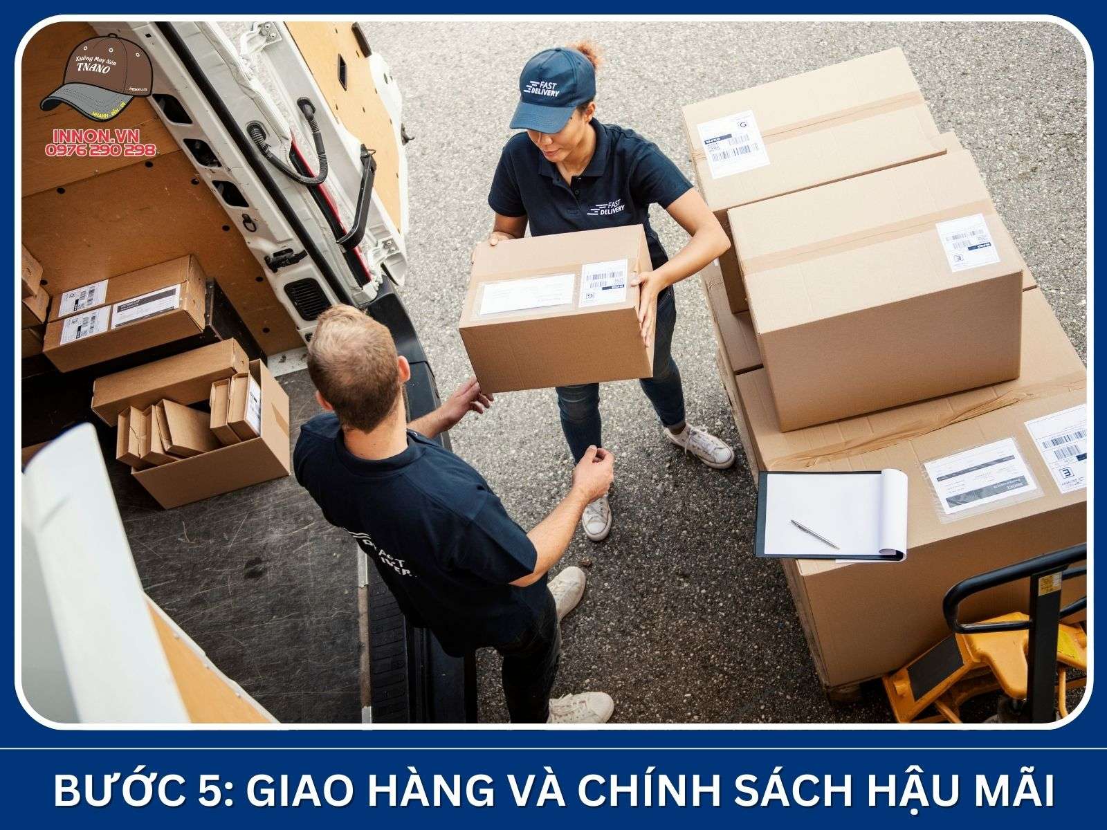 Bước 5: Giao hàng và chính sách hậu mãi