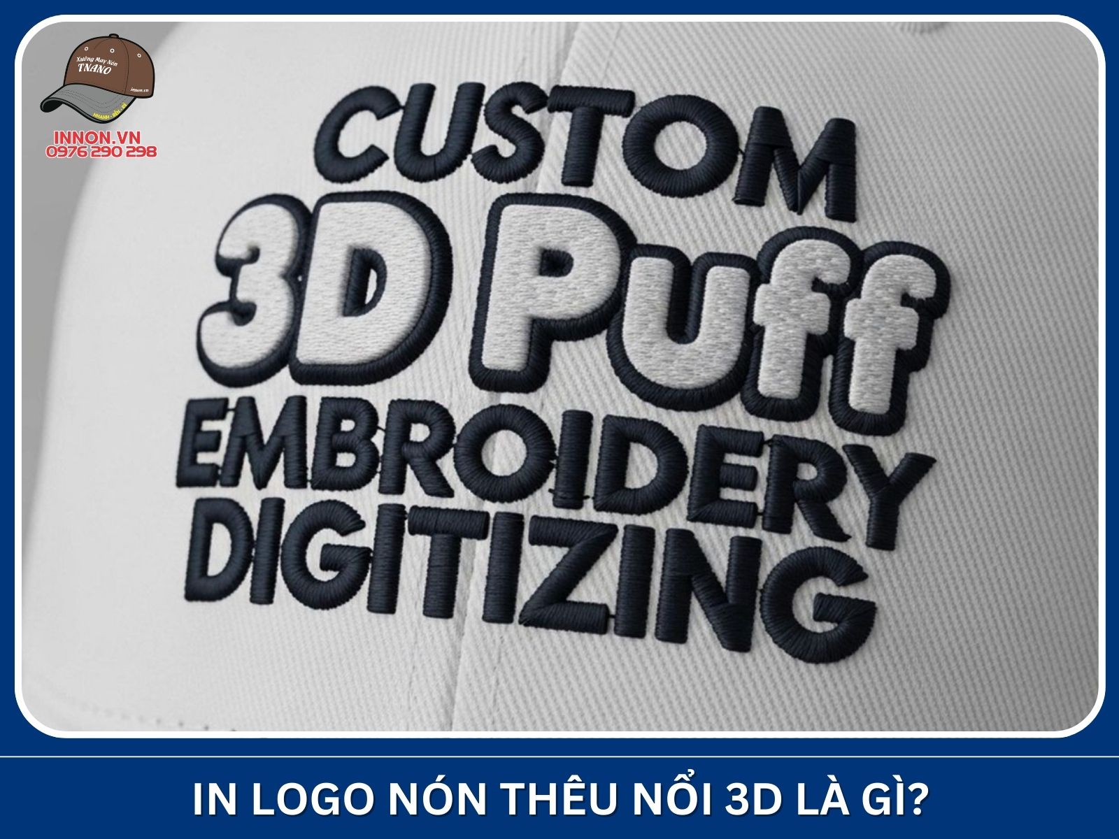 In logo nón thêu nổi 3D là gì?
