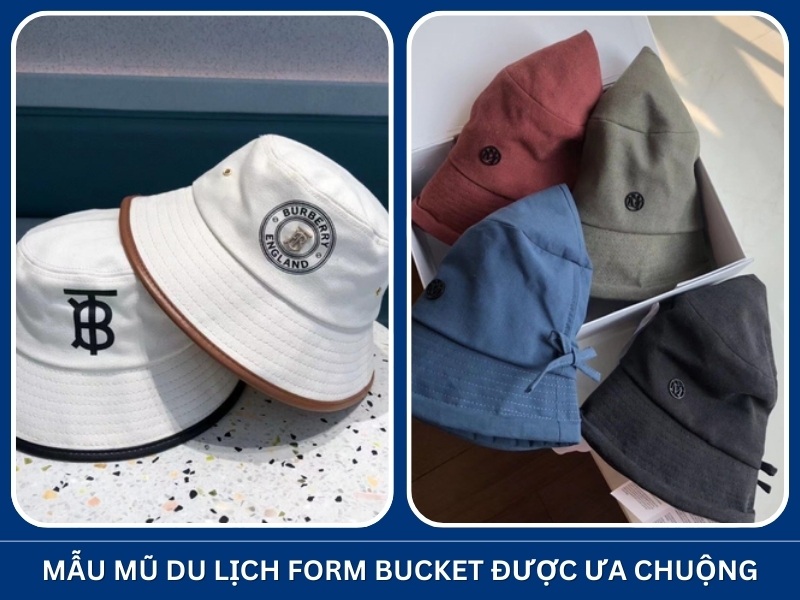 Vì sao mẫu mũ du lịch form bucket được ưa chuộng?