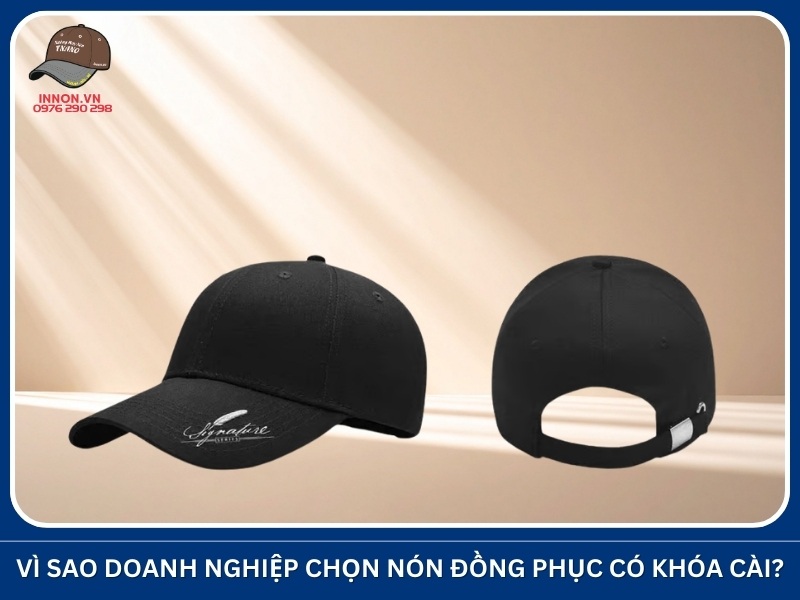 Vì sao nhiều doanh nghiệp chọn nón đồng phục có khóa cài?