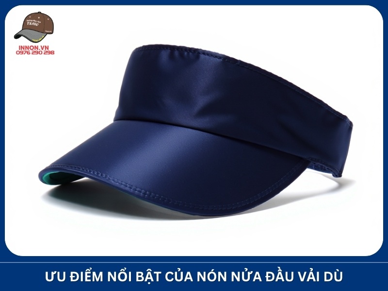 Ưu điểm nổi bật của nón nửa đầu vải dù