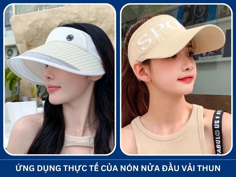 Ứng dụng thực tế của nón nửa đầu vải thun