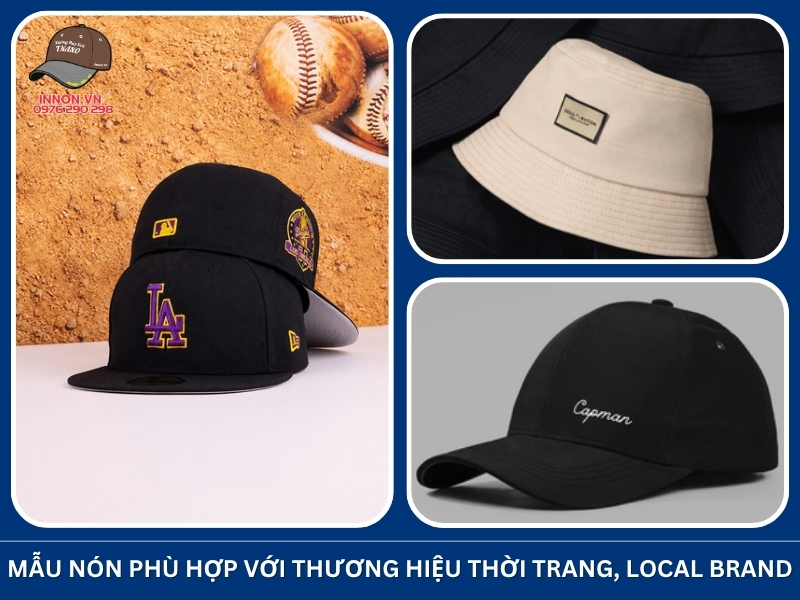 Mẫu nón phù hợp với thương hiệu thời trang, local brand