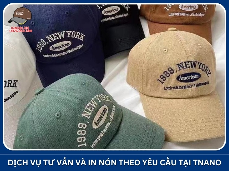 Dịch vụ tư vấn và in nón theo yêu cầu tại Xưởng In Nón TNANO
