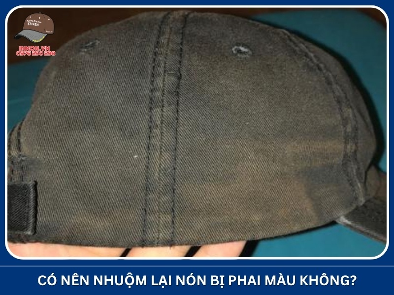 Có nên nhuộm lại nón bị phai màu không