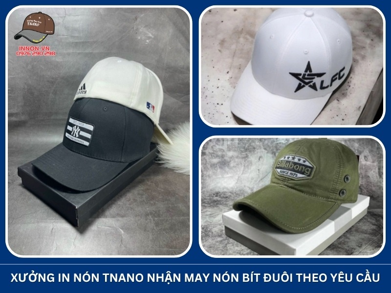Xưởng In Nón TNANO nhận may nón bít đuôi theo yêu cầu