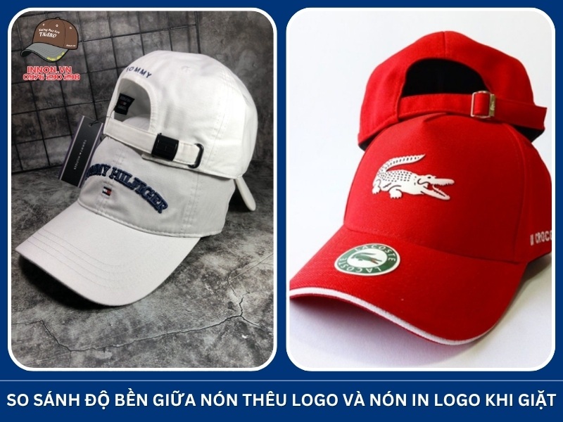 So sánh độ bền giữa nón thêu logo và nón in logo khi giặt