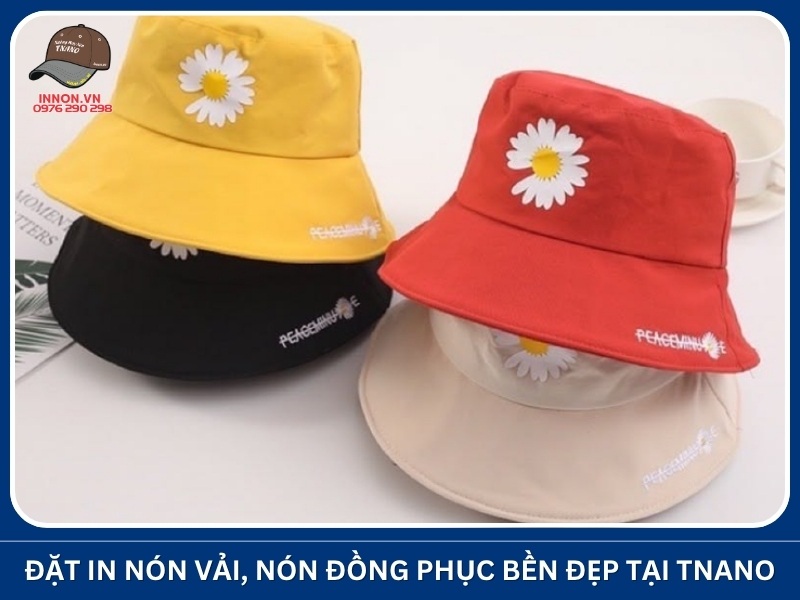 Đặt in nón vải, nón đồng phục bền đẹp tại Xưởng In Nón TNANO