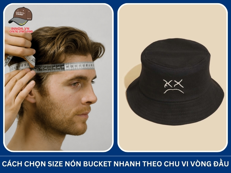 Cách chọn size nón bucket CHUẨN theo số đo vòng đầu 15 Cách chọn size nón bucket nhanh theo chu vi vòng đầu
