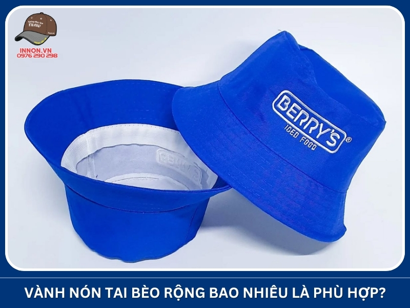 Nên chọn vành nón tai bèo cứng hay mềm khi đặt may? 25 Vành nón tai bèo rộng bao nhiêu là phù hợp?