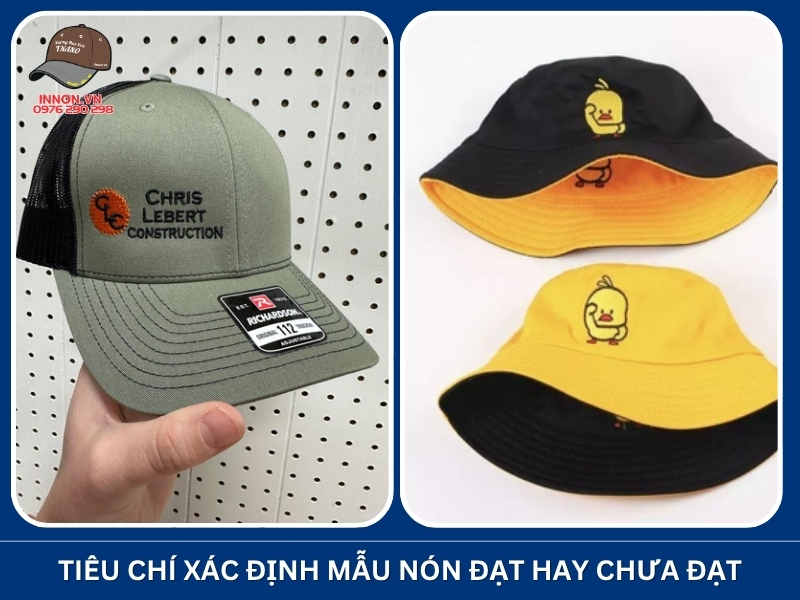 Tiêu chí xác định mẫu nón đạt hay chưa đạt